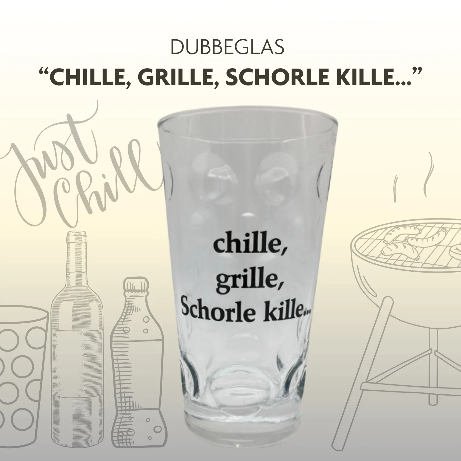 Original Pfälzer Dubbeglas "chille, grille, Schorle kille..."